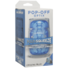 MAIN SQUEEZE POP OFF OPTIX CRYSTAL BLUE STROKER