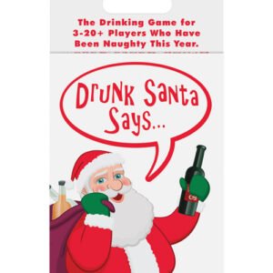 DRUNK SANTA SAYS