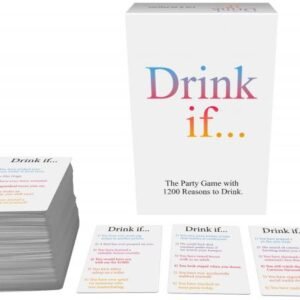 DRINK IF...