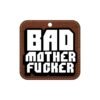 BAD MOTHER FUCKER AIR FRESHENER (NET)
