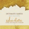 INTIMATE EARTH ADVENTURE ANAL GEL FOR WOMEN FOIL PACK 3ml (EACHES)