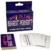 WHOS THE BIGGEST PERVERT CARD GAME