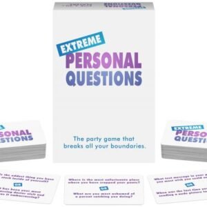 EXTREME PERSONAL QUESTIONS